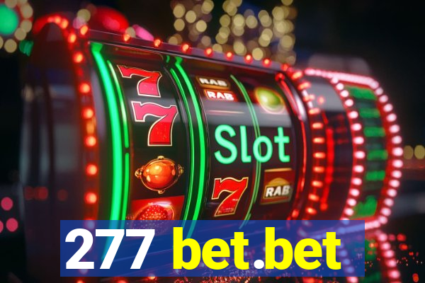 277 bet.bet